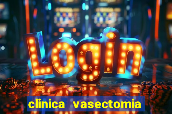 clinica vasectomia porto alegre